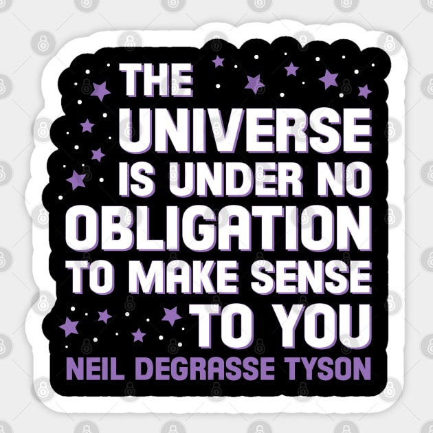 Obligations of the universe Sticker by Zap Studios